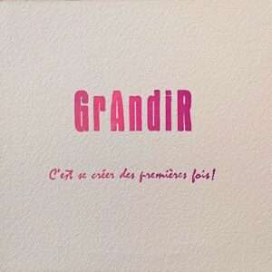 Carte Postale "Grandir, c'est se créer des premières fois"