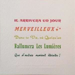 Carte Postale "Il arrivera un jour merveilleux..."
