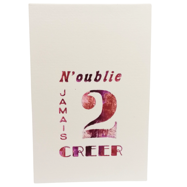 Bloc Note "N'oublie jamais de Créer"